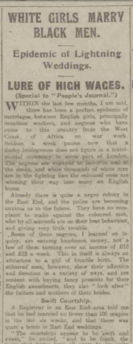 ‘White Girls Marry Black Men: Epidemic of Lightning Weddings’, Daily Mirror, 14 July 1917.