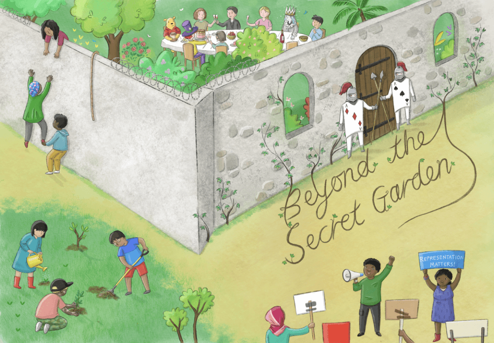 Beyond the Secret Garden book artwork by Lucy Farfort Illustration for Beyond the Secret Garden showing a high-walled garden dividing different groups of children. Inside the garden, children sit at a tea party with storybook characters; outside, children garden, climb and protest, including a child holding a sign reading “Representation Matters!”