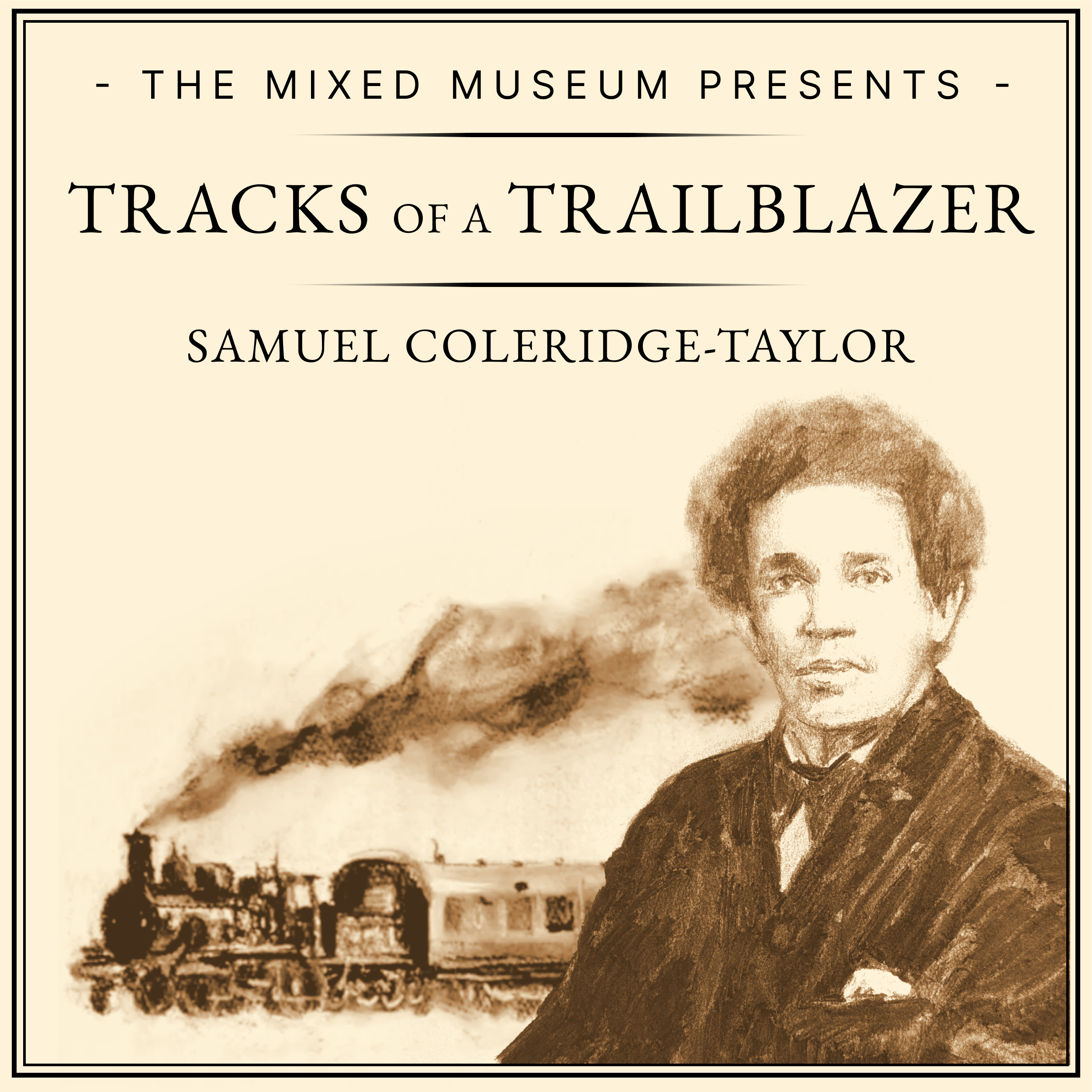 Tracks of a Trailblazer series image graphic. Featuring an illustration of Samuel Coleridge-Taylro with a steam train in the background.